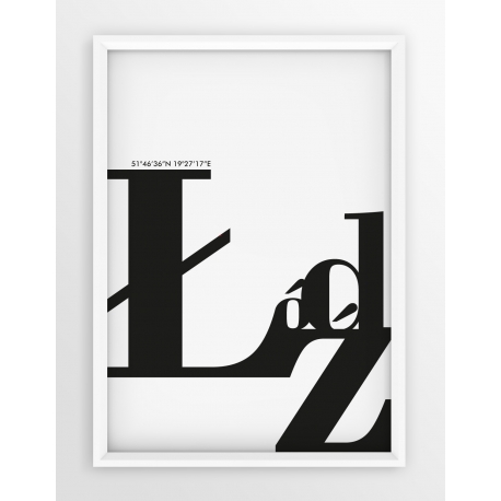 Plakat typograficzny ŁÓDŹ 2 - linia WHITE